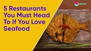 Best Seafood Restaurants In Kolkata