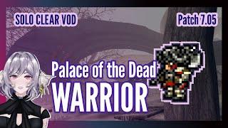 Solo Warrior (WAR) Palace of the dead (#potd) clear | Patch 7.05 | With commentary