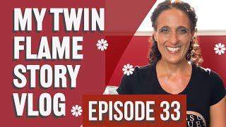 My Twin Flame Story Vlog #33 | Taking a Twin Flame Hiatus?  #twinflame