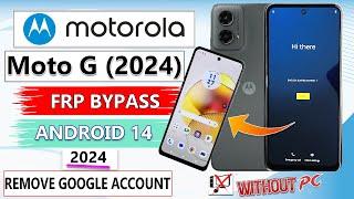 Motorola Moto G (2024) Frp Bypass Android 14 Moto G 2024 Android 14 Reset Google Account Frp Lock