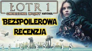 Łotr 1 / Rogue One -  Recenzja bez spoilerów - Najlepsza część Star Wars? [ Przemek Serkowski ]