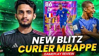 NEW BLITZ CURLER MBAPPE HONEST GAMEPLAY REVIEW