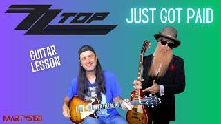 How To Play Just Got Paid By ZZ Top - Guitar Lesson - Billy Gibbons - Dusty Hill - Frank Beard