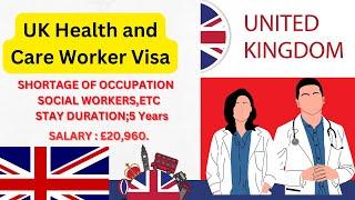 UK HEALTH CARE AND WORKER VISA 2023