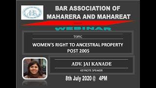 Adv. Jai Kanade on Women’s Right To Ancestral Property – Post 2005