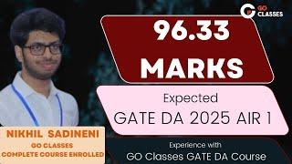 AIR 1 GATE DA 2025 (Expected) | 96.33 Marks | Nikhil Shares GO Classes GATE DA Course Experience