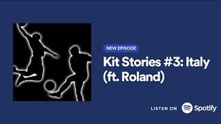 Kit Stories #3: Italia 06 Away ft. Roland I Raw Football Talk