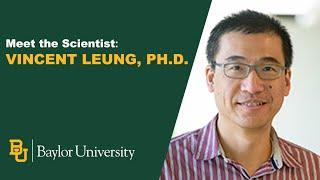 Meet the Scientist | Vincent Leung, Ph.D.