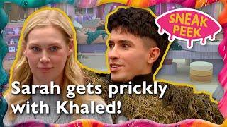 Sneak Peek  Sarah gets prickly with Khaled! | Big Brother 2024