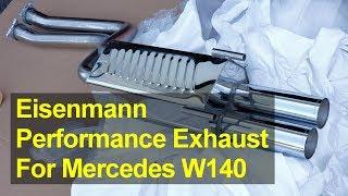 Unboxed Eisenmann Performance Exhaust for Mercedes W140 Sedan