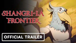 Shangri-La Frontier - Official Trailer (English Sub)