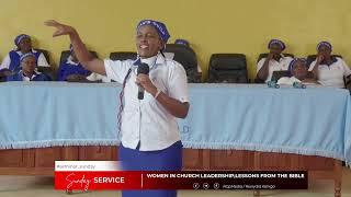 WOMEN IN CHURCH LEADERSHIP;LEASONS FORM THE BIBLE || SUNDAY SERVICE || REV. LYDIA KAHIGA