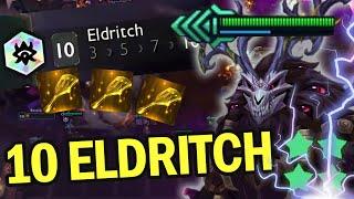 After 479 Games Of Set 12 I FINALLY HIT 10 ELDRITCH!!