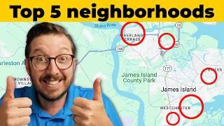 The TOP neighborhoods on James Island