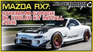 Mazda RX7: Sakebomb Garage Oil Cooler Kit Install (2019)