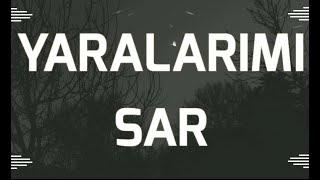 MEG   Yaralarımı Sar  Lyrics Sözleri