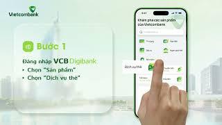 HƯỚNG DẪN TRẢ GÓP LINH HOẠT TRÊN VCB DIGIBANK