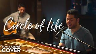 Circle of Life - Elton John (The Lion King / Mufasa)(Boyce Avenue piano acoustic cover) on Spotify