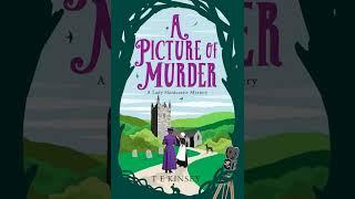 T E Kinsey - A Picture  - Lady Hardcastle #4 | Audiobook Mystery, Thriller & Suspense, Romance