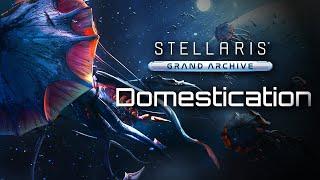 On the Domestication of Space Fauna | Stellaris: Grand Archive Story Pack