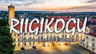 RIIGIKOGU | Parliament of Estonia | Toompea Castle | Tallinn