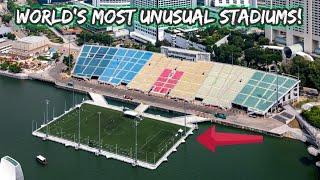 The World's Most Unique Stadiums!