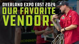 Overland Expo East 2024 - Our Favorite Vendors & Products