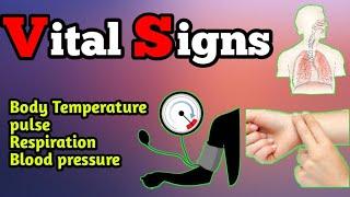 Vital signs || body temperature, Pulse, Respiration and Blood pressure