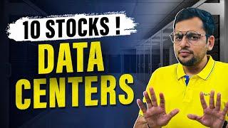 10 BEST STOCKS ??..  Beneficiary of DATA CENTER Megatrend ?