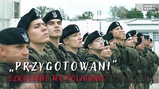 PRZYGOTOWANI | Szkolenie przyszłych żołnierzy | Odc. 7