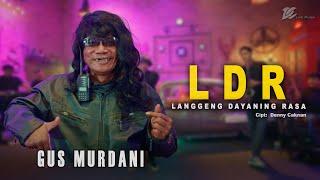 GUS MURDANI - "Langgeng Dayaning Rasa" LDR (OFFICIAL LIVE MUSIC) - DC MUSIK