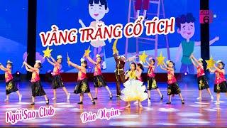 VẦNG TRĂNG CỔ TÍCH - Bảo Ngân & CLB Nghệ thuật Ngôi Sao | Vầng Trăng Đêm Thu