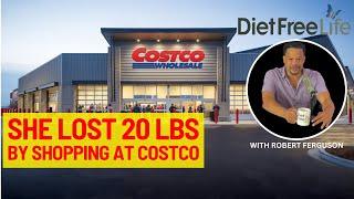 How Sarah Lost 20 Pounds Shopping at Costco | Diet Free Life Success Story