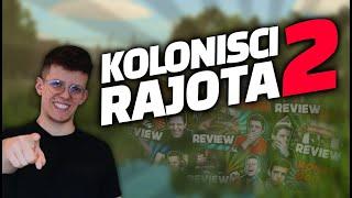 POWRÓT Kolonistów Rajota 2.0? JAK TO?!