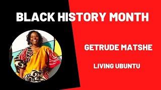 Uncovering Unexplored History - Celebrate Black History Month with Getrude Matshe!