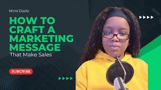 How To Craft an Effective Marketing Message for Maximum Impact and Sale