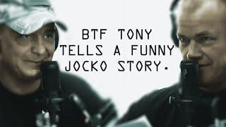 BTF Tony is Asked to Tell A Funny Jocko story - Jocko Willink & BTF Tony