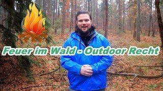 Feuer im Wald  Outdoor Recht | Draußen Feuer machen