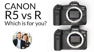 Canon EOS R5 Versus EOS R - Which camera is for you?