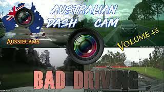 Aussiecams - AUSTRALIAN DASH CAM BAD DRIVING volume 48