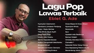 Ebiet G. Ade - Album Lagu Pop Lawas Terbaik | Audio HQ