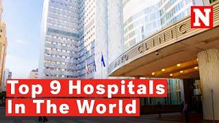 The Top 6 Hospitals In The World