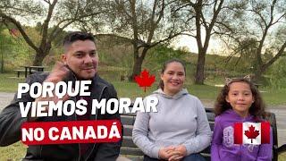 Porque viemos morar no canadá. | Morar fora | Vivendo no Canadá