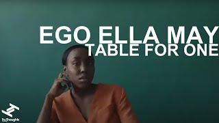 Ego Ella May - Table For One (Official Video)