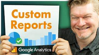 How to Customize Reports in Google Analytics