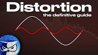 Distortion: The Definitive Guide