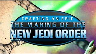 Crafting An Epic: The Making of the New Jedi Order | Part I: Creation | Star Wars Documentary