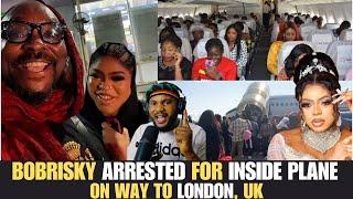 Breaking News : BOBRISKY Arrested In INSIDE PLANE On His Way  To LONDON, UK