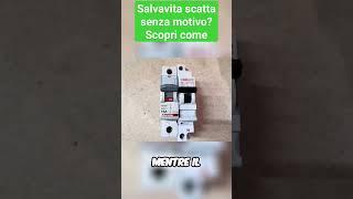 Salvavita scatta senza motivo? Scopri come #shorts #electrician #viralvideo