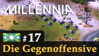 #17: Die Gegenoffensive  Let's Play Millennia (Wallonien) KI: Großmeister